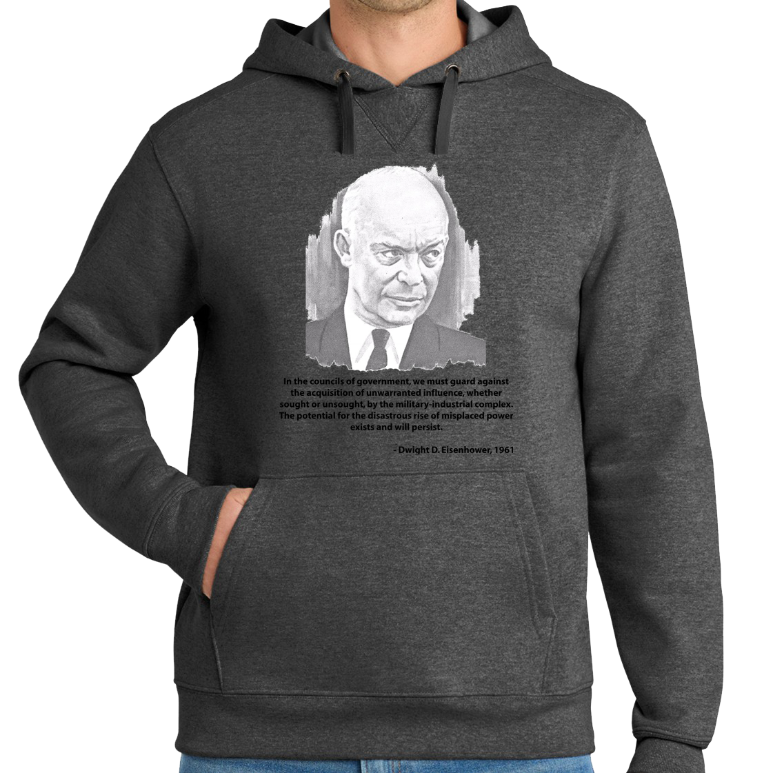 Eisenhower - Military Industrial Complex - Hoodie