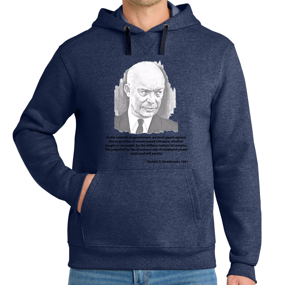 Eisenhower - Military Industrial Complex - Hoodie