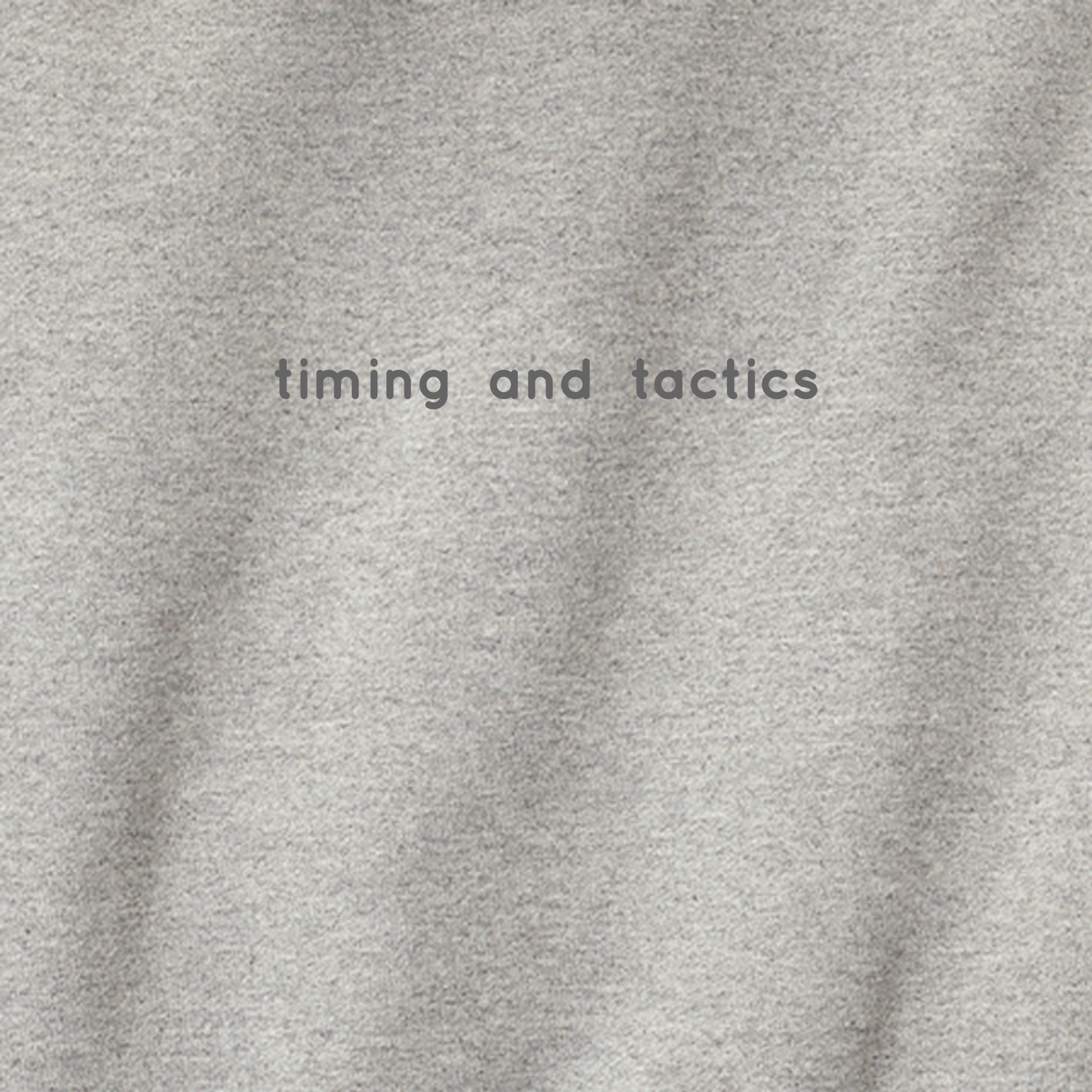 Timing & Tactics - Hoodie (multiple colors)