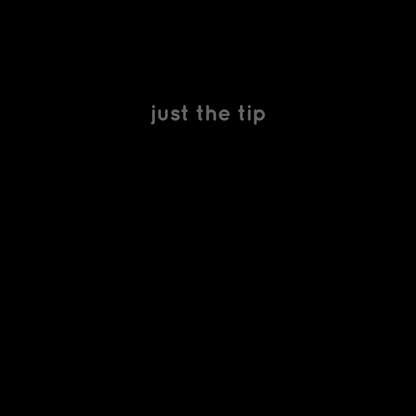 Just the Tip - Hoodie (multiple colors)
