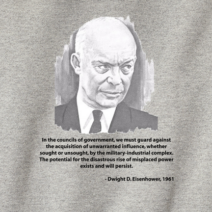 Eisenhower - Military Industrial Complex - Hoodie