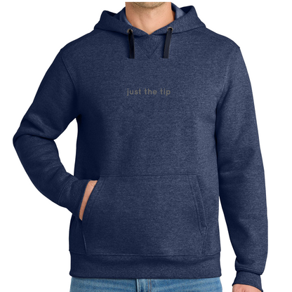 Just the Tip - Hoodie (multiple colors)
