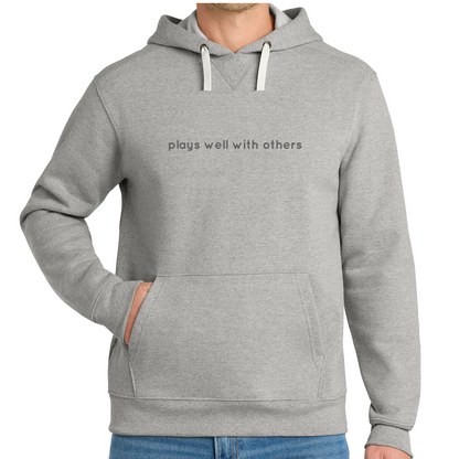 Plays Well with Others - Hoodie (multiple colors)