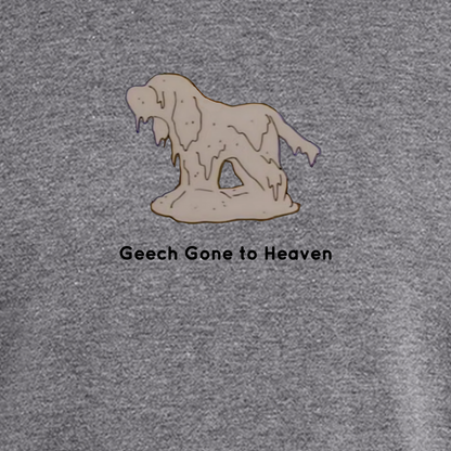 Geech Gone to Heaven - Tee (multiple colors)