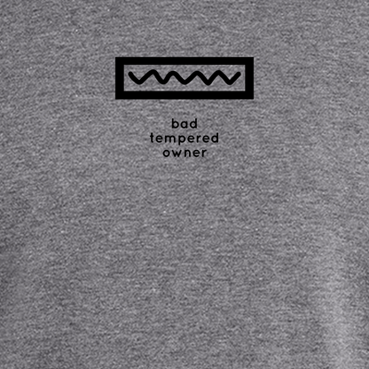 Hobo Signs - Bad Tempered Owner - Tee (multiple colors)